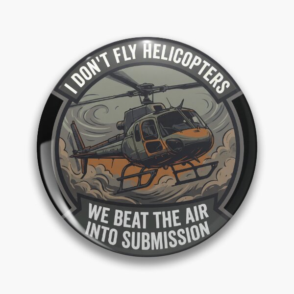Item preview, I Don't Fly Helicopters Pilot Humor designed and sold by ArtDreams92.