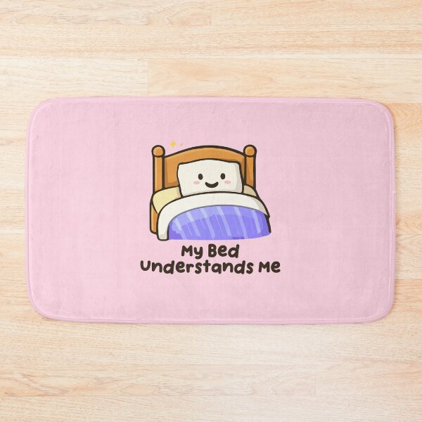Item preview, My Bed Understands Me Funny Introvert Quote designed and sold by jianina-alondra.