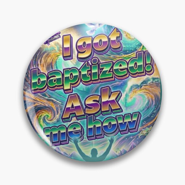 Item preview, Retro Be Bold: I Got Baptized! (Green) designed and sold by Tracie J.