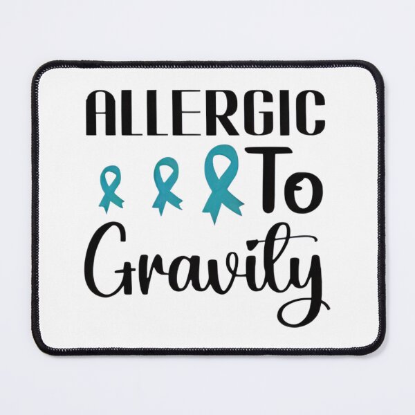 Item preview, Allergic to gravity designed and sold by ParaGraphix.