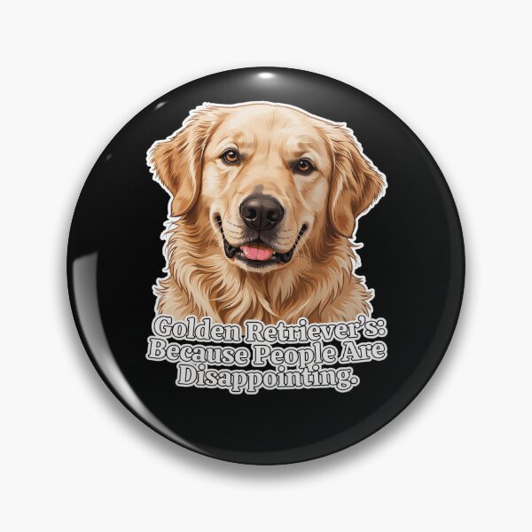 Item preview, Golden Retriever’s: Because People Are Disappointing Design designed and sold by fantasticdesign.