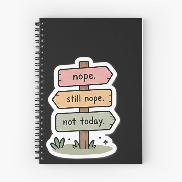 Item preview, Nope Still Nope Not Today Signpost Sticker designed and sold by HamieStudio.