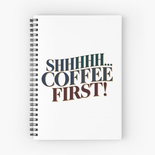 Item preview, Shhhh Coffee First | Funny Coffee Quote Art | Typography Print designed and sold by EWPrints.