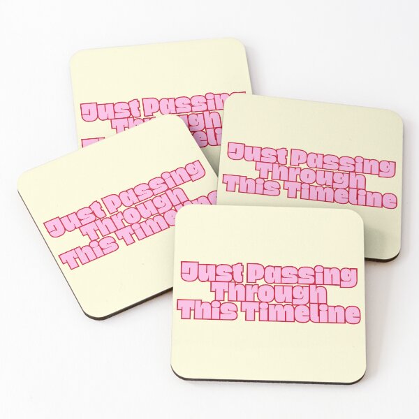 Item preview, Just Passing Through This Timeline Funny Quote designed and sold by jianina-alondra.