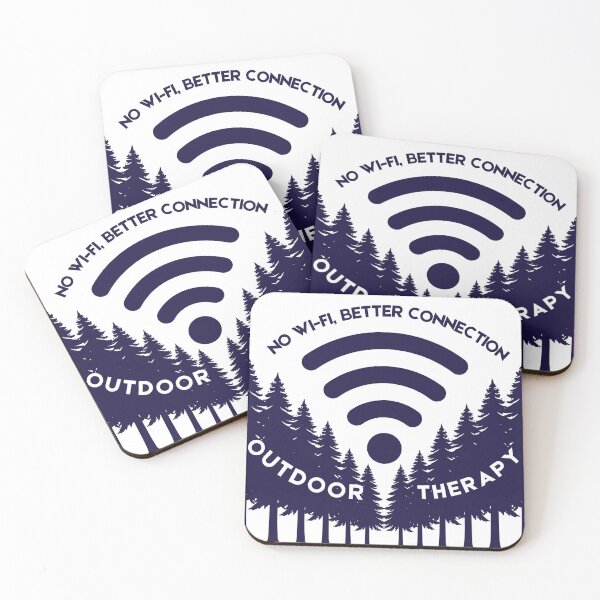 Item preview, No Wi-Fi Better Connection - Outdoor Therapy designed and sold by SteCreator.