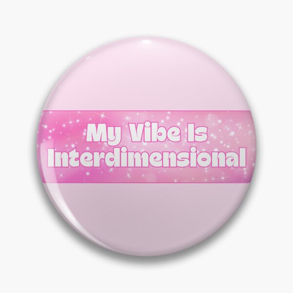 Item preview, My Vibe Is Interdimensional Cosmic Quote designed and sold by jianina-alondra.