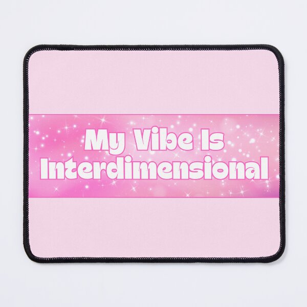 Item preview, My Vibe Is Interdimensional Cosmic Quote designed and sold by jianina-alondra.