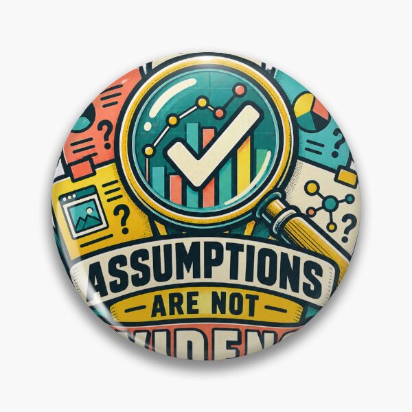 Item preview, Assumptions Are Not Evidence UX Research Quote designed and sold by Shope Buzz.