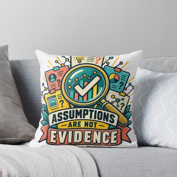 Item preview, Assumptions Are Not Evidence UX Research Quote designed and sold by Shope Buzz.