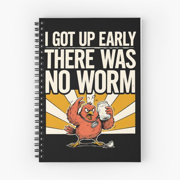 Item preview, I Got Up Early There Was No Worm Morning Bird Humor designed and sold by Redgiant87x.