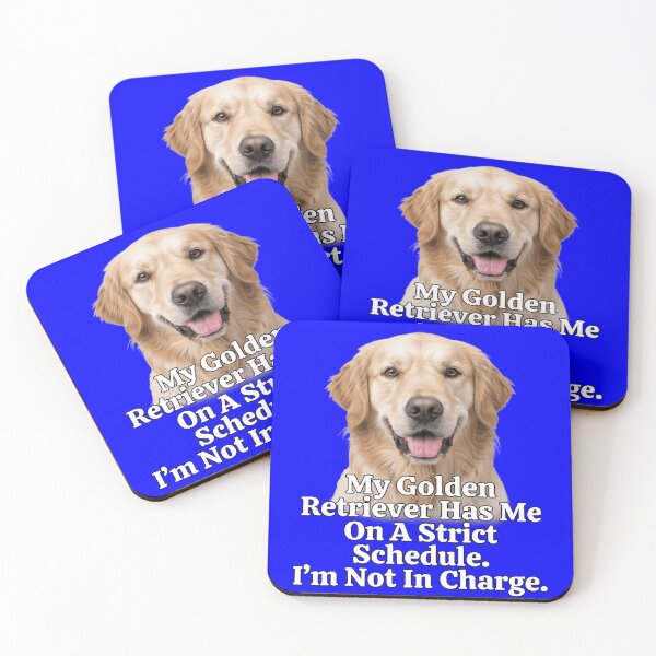 Item preview, Golden Retriever My Golden Retriever Has Me On A Strict Schedule. I’m Not In Charge designed and sold by fantasticdesign.