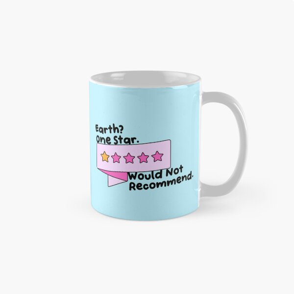 Item preview, Earth One Star Would Not Recommend designed and sold by jianina-alondra.