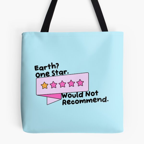 Item preview, Earth One Star Would Not Recommend designed and sold by jianina-alondra.