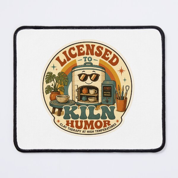 Item preview, kiln humor, Pottery Maker designed and sold by raspeed.