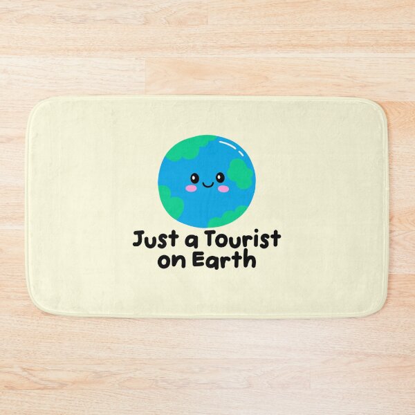 Item preview, Just a Tourist on Earth Cute Space Humor designed and sold by jianina-alondra.