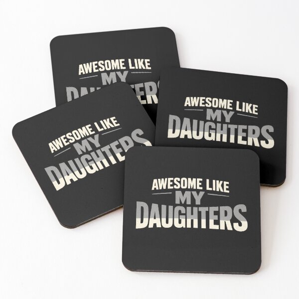 Item preview, AWESOME LIKE MY DAUGHTERS designed and sold by designstoriesMK.