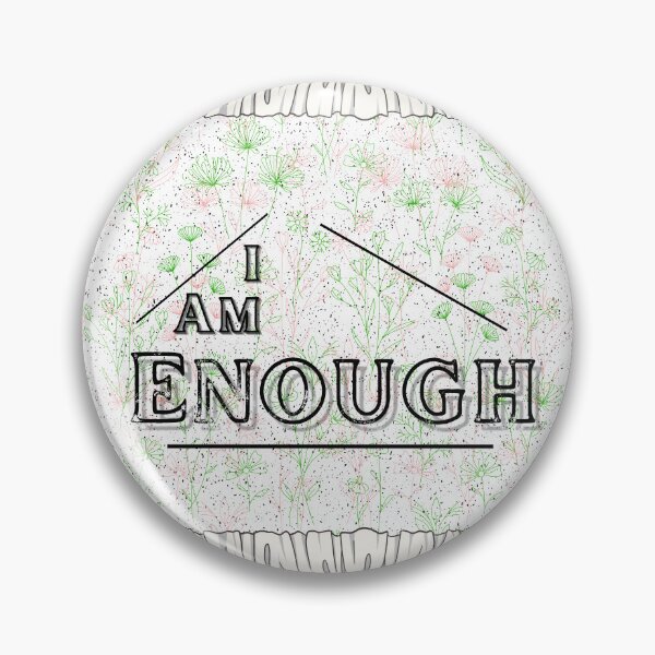 Item preview, I am Enough- Girly Pink and Green Positive Affirmation designed and sold by Khadique.