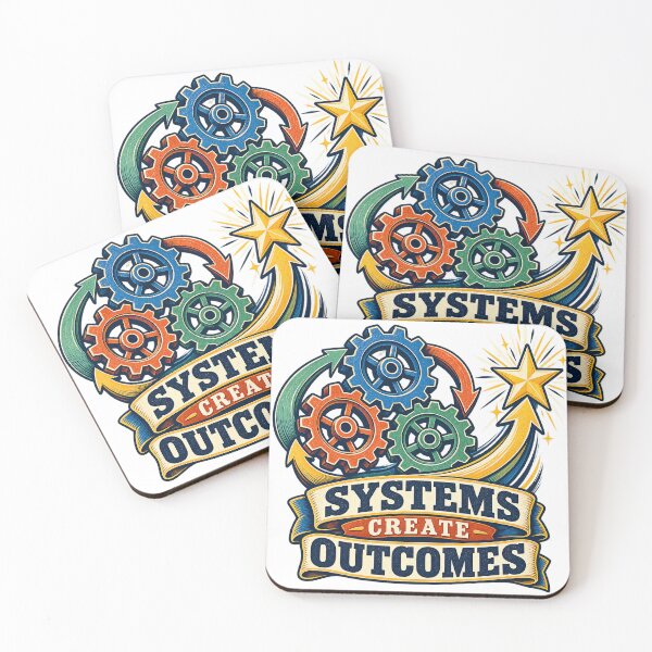 Item preview, Systems Create Outcomes Systems Thinking Quote designed and sold by Shope Buzz.