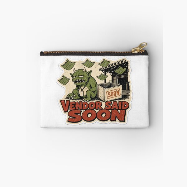 Item preview, Vendor Said Soon Project Delay Sticker designed and sold by Jelly Farm.