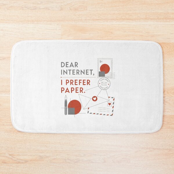 Item preview, DEAR INTERNET, I PREFER PAPER designed and sold by WesWay.