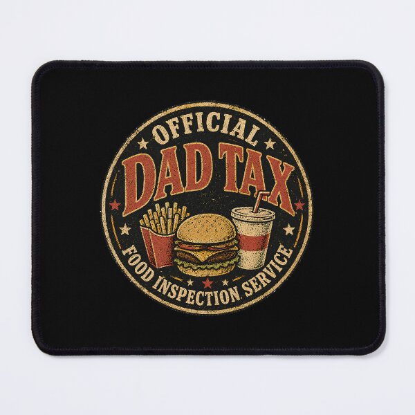 Item preview, Funny Dad Tax Food Inspector Dad Humor Burger Fries Fast Food Lover Fathers Day Gift designed and sold by designstoriesMK.