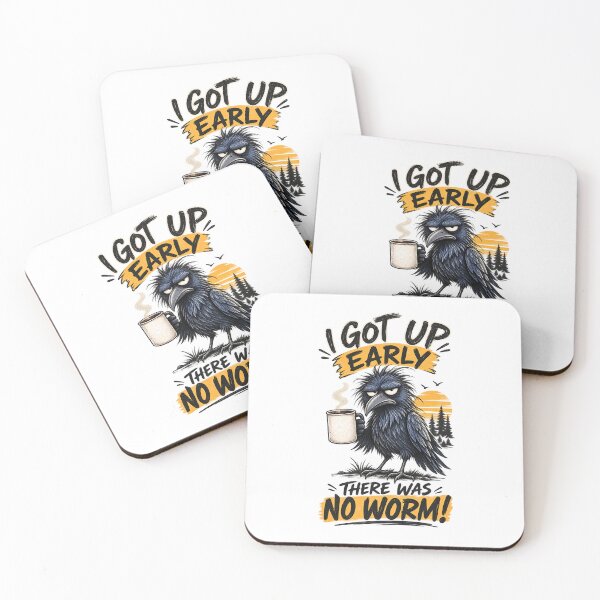 Item preview, I Got Up Early There was No Worm – Funny Crow Coffee Lover Design designed and sold by CutieGalore.