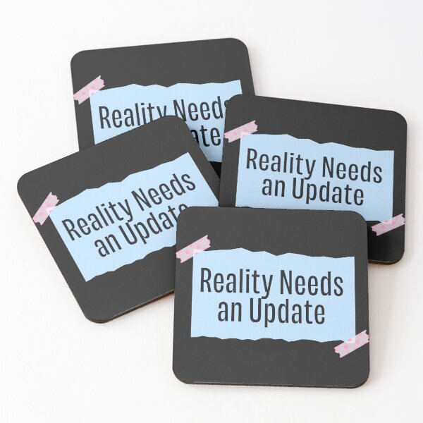 Item preview, Reality Needs an Update Funny Quote designed and sold by jianina-alondra.