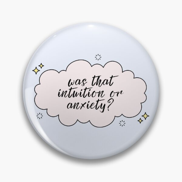 Item preview, Was That Intuition or Anxiety Funny Quote designed and sold by jianina-alondra.