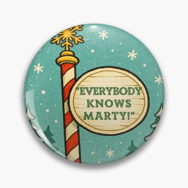 Item preview, Everybody Knows Marty North Pole designed and sold by Normbot2000.