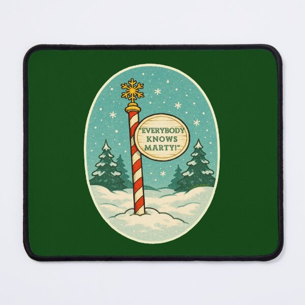 Item preview, Everybody Knows Marty North Pole designed and sold by Normbot2000.