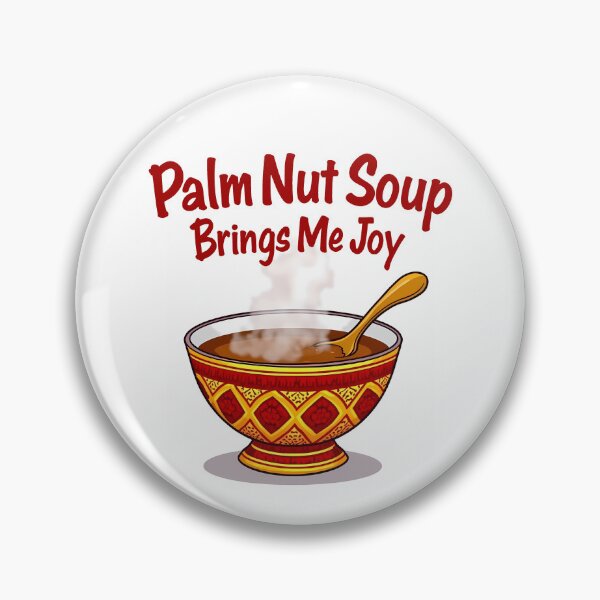 Item preview, Palm Nut Soup Brings Me Joy | West African Food designed and sold by MammothArt.