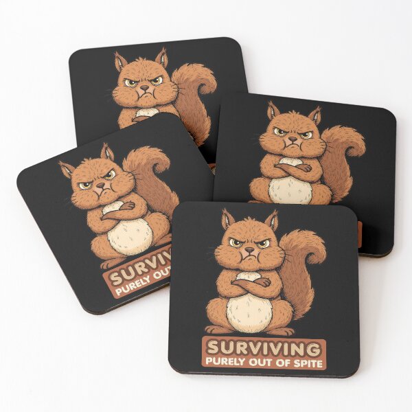 Item preview, Surviving Purely Out Of Spite Squirrel - Sarcastic Humor Quotes designed and sold by InkyGenies.