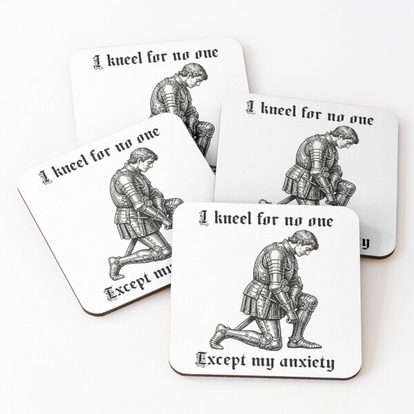 Item preview, I Kneel For No One Except My Anxiety - Funny Medieval Knight Meme designed and sold by Neurospicy Trolls.