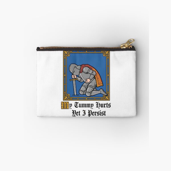Item preview, My Tummy Hurts Yet I Persist - Funny Medieval Knight Illuminated Manuscript Meme designed and sold by Neurospicy Trolls.
