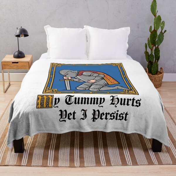 Item preview, My Tummy Hurts Yet I Persist - Funny Medieval Knight Illuminated Manuscript Meme designed and sold by Neurospicy Trolls.