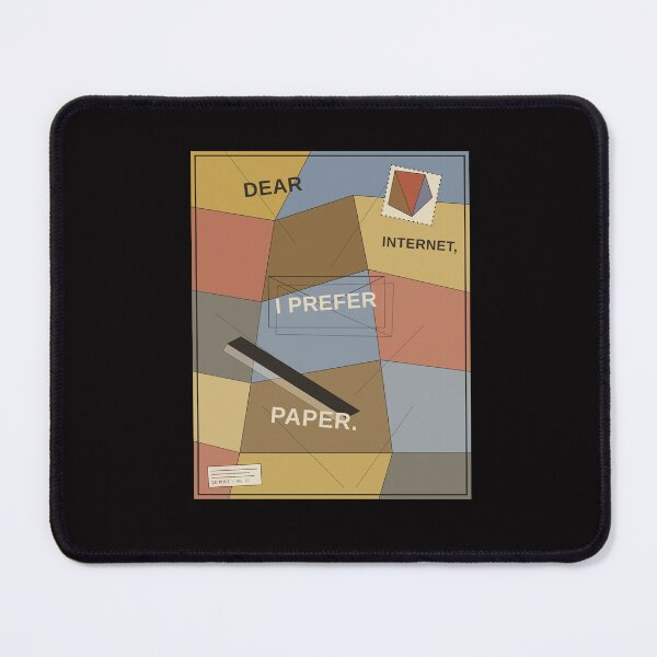 Item preview, DEAR INTERNET, I PREFER PAPER designed and sold by WesWay.