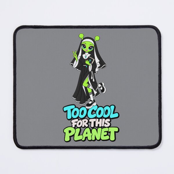 Item preview, Too Cool for This Planet – Alien Sister designed and sold by Aimetoi.