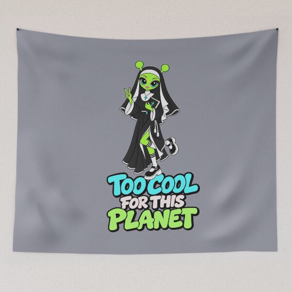 Item preview, Too Cool for This Planet – Alien Sister designed and sold by Aimetoi.