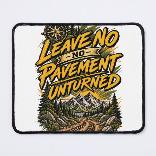 Item preview, Leave No Pavement Unturned Off Road Design designed and sold by InkroarCo.