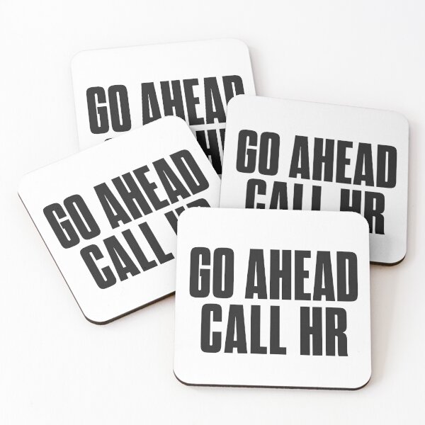 Item preview, GO AHEAD CALL HR designed and sold by bobcatmarty.