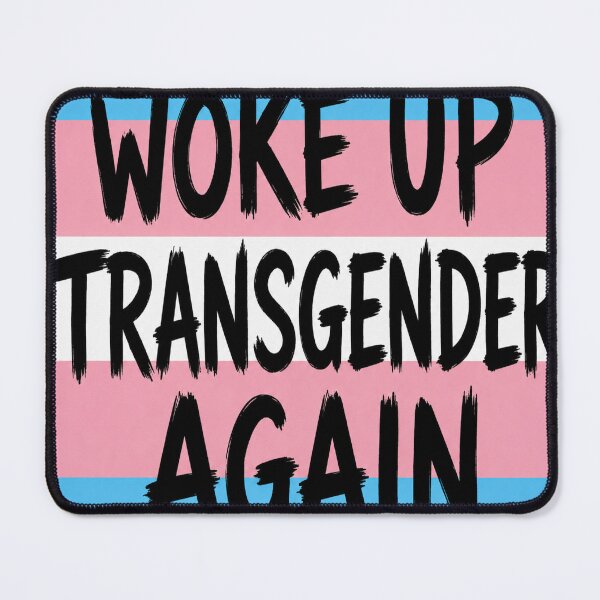 Item preview, Woke Up Transgender Again – Funny Transgender Pride Gift designed and sold by DrPaints.