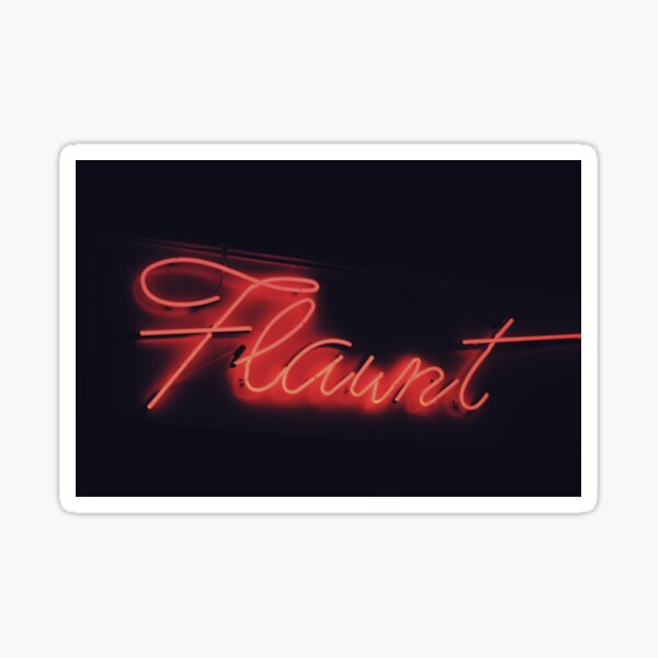 Flaunt Sticker