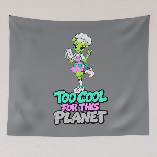 Item preview, Too Cool for This Planet – Alien Chef Girl designed and sold by Aimetoi.