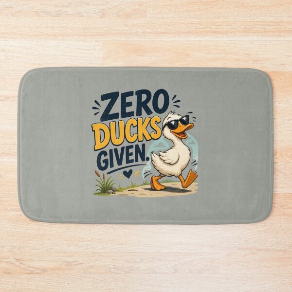 Item preview, Funny Duck Humor Design, Zero Ducks Given designed and sold by Right-UR.