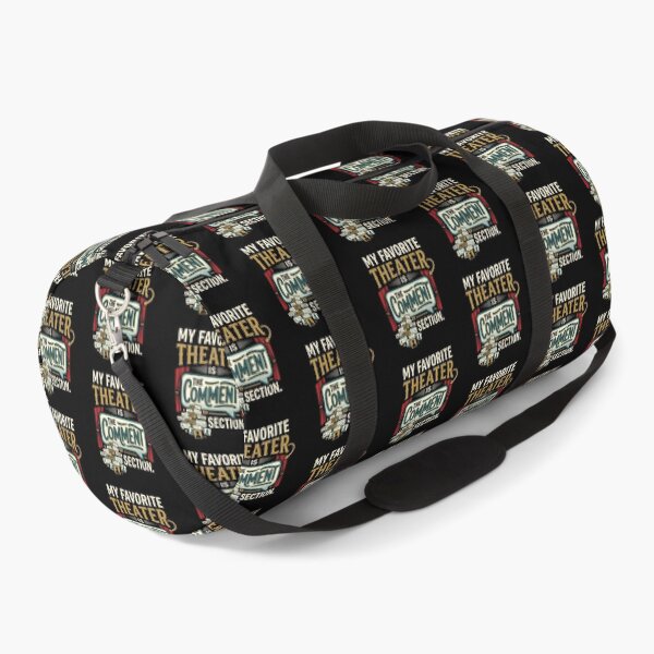 Item preview, My Favorite Theater Is The Comment Section Internet Humor designed and sold by DuckOddity.