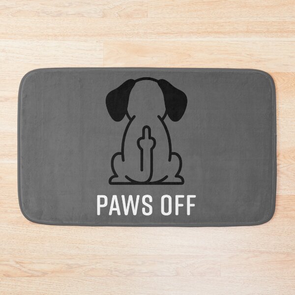 Item preview, Paws Off Funny Dog Middle Finger designed and sold by Amir Faysal.