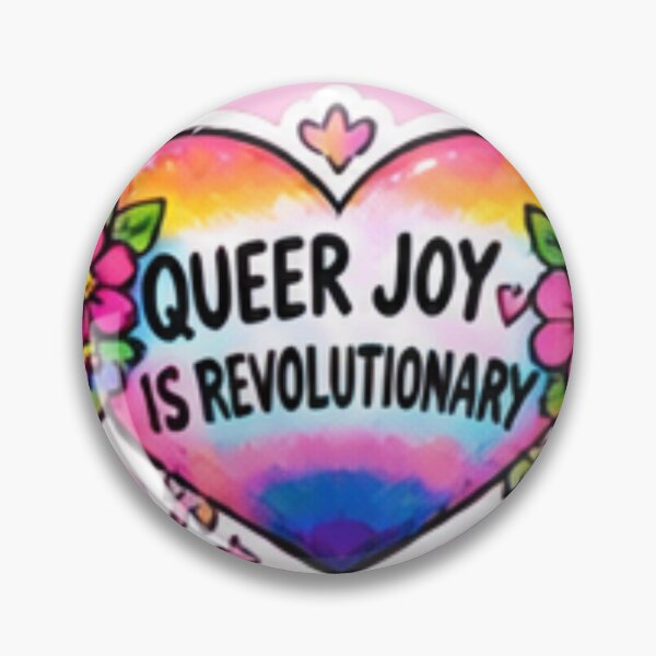 Item preview, queer joy is revolutionary LGBTQ+ pride merch designed and sold by Re4lkttn.