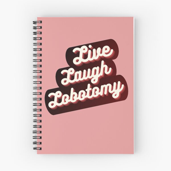Item preview, Live Laugh Lobotomy designed and sold by GardenOfWhimsy.