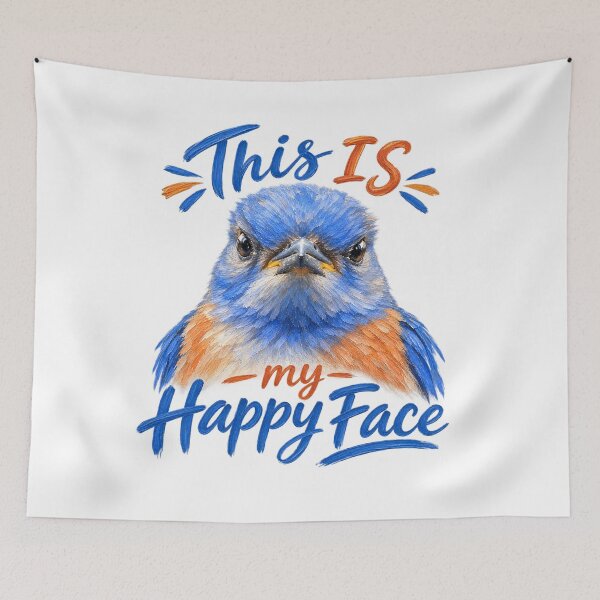 Item preview, This is my happy face! Grouchy bluebird designed and sold by Tara's Nature Shop.