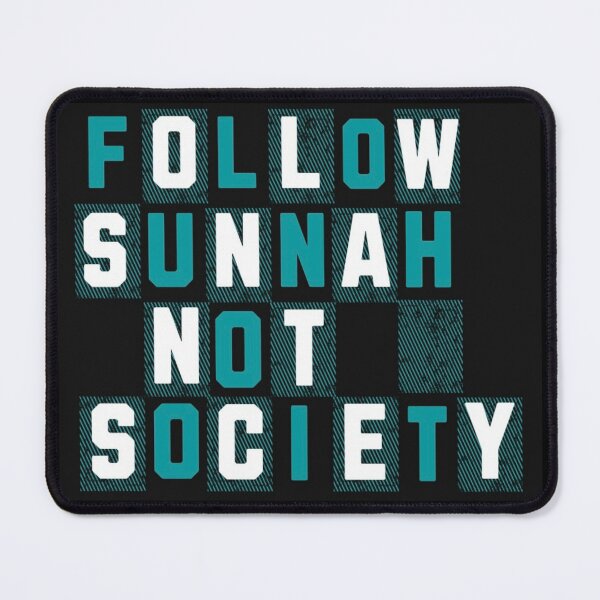 Item preview, Follow Sunnah Not Society (V.3) – Bold Islamic Reminder Typography designed and sold by D-Islamic.